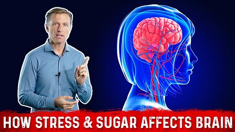 How Stress Affects Your Brain – Dr.Berg