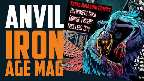 Hammering Out the New Age of Independent Entertainment! ANVIL Mag #2