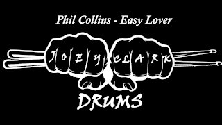Phil Collins // Easy Lover // Drum Cover // Joey Clark