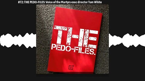 #72: THE PEDO-FILES: Voice of the Martyrs exec director Tom White