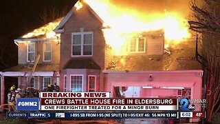 Major house fire in Eldersburg leaves firefighter with minor burns