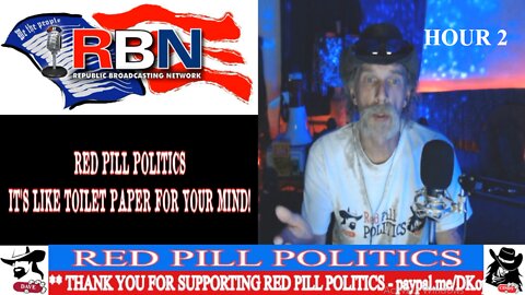 Red Pill Politics (9-18-21) - RBN Weekly Broadcast (HOUR 2)