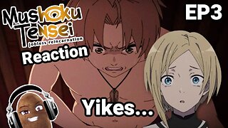 Mushoku Tensei Season 2 - Episode 3 Reaction - Both people are at fault here