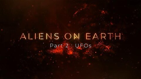 Aliens on Earth : Part 2 - UFOs - Greg Reese