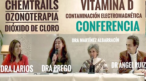 CONFERENCIA Dra Prego, Dra Larios, Dra Martínez Albarracín, Dr Angel Ruiz
