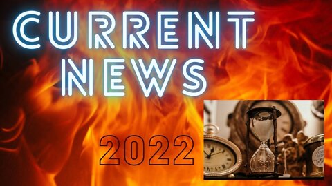 Current Events 8.29.22