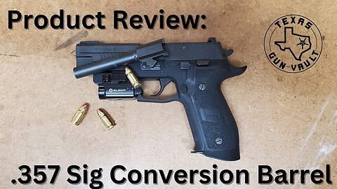 Product Review: Factory OEM Sig .357 Barrel Conversion for the P226