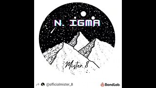 Mister 8 - "n. igma" (Studio Pre-Release Copy) #electronica #electronicmusic