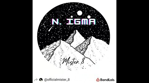 Mister 8 - "n. igma" (Studio Pre-Release Copy) #electronica #electronicmusic