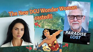 James Gunn Cast New Wonder Woman for the DCU?!?!