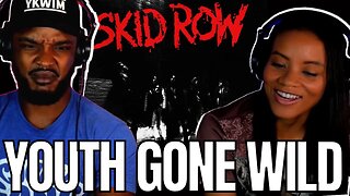 🎵 SKID ROW YOUTH GONE WILD REACTION