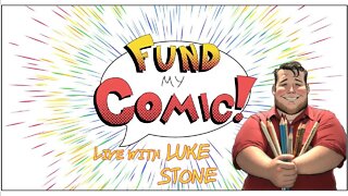 Fund My Comic -- without Kickstarter or Indiegogo: Live with Luke Stone