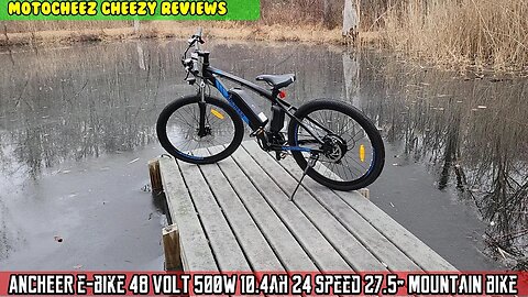 ANCHEER E-bike 48 volt 500W 10.4ah 21 speed 27.5" Mountain bike, controls, test and tweeks.