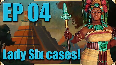 Mali - E04 - Lady Six cases! - Civilization 6