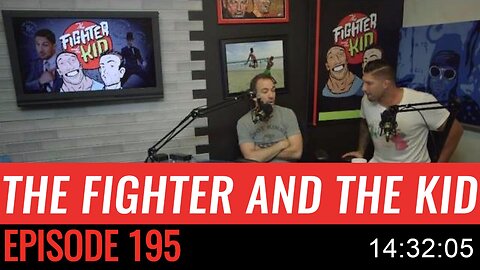 196 The Fighter and the Kid - Episode 196 Chad Calek