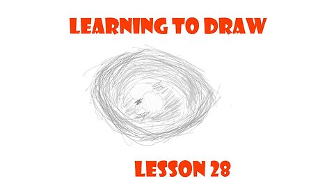 Learning to Draw - A nest (Lesson 28)