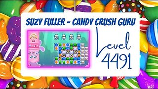 Candy Crush Level 4491 Talkthrough, 20 Moves 0 Boosters from Suzy Fuller, your Candy Crush guru.