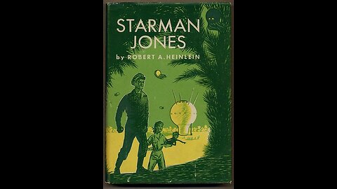 STARMAN JONES, 1953 by Robert A. Heinlein. A Puke(TM) Audiobook