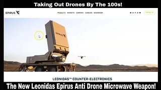 The New Leonidas Epirus Anti Drone Microwave Weapon!