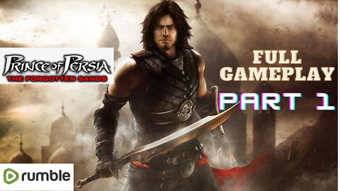 Prince of Persia:The Forgotten Sands Full Gameplay Part 1