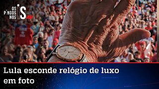 PT corta imagem de Lula com relógio de R$ 80 mil reais