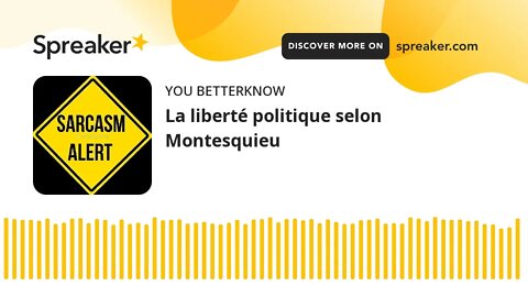 La liberté politique selon Montesquieu