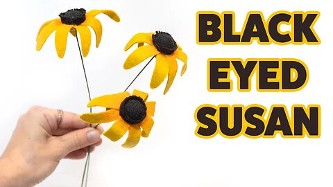 How to make a Black Eyed Susan Felt Flower | DIY Felt Flower Black Eyed Susan