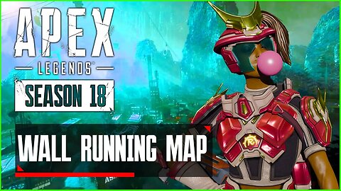 New Wall Running Map Coming to Apex Legends !!