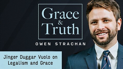 Jinger Duggar Vuolo on Legalism and Grace