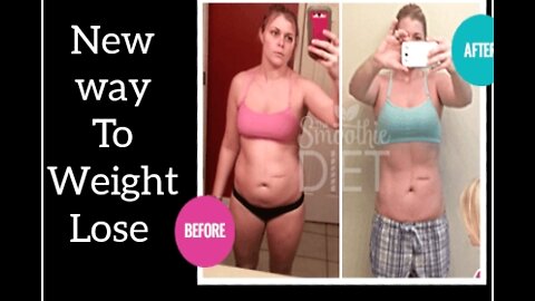 New way to weight lose