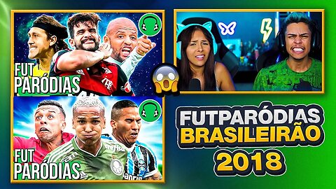 2 EM 1 | FUTPARÓDIAS - BRASILEIRÃO É SÓ ZUEIRA 2018 | [React em Casal] 🔥