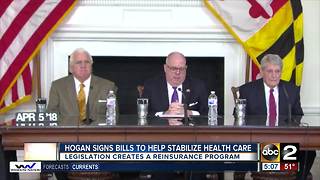 Governor Larry Hogan signs bills to help stabilize health care