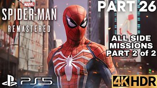 Marvel's Spider-Man Remastered Gameplay Walkthrough Part 26 | PS5 | 4K HDR (No Commentary Gaming)