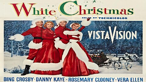 WHITE CHRISTMAS 1954 in TECHNICOLOR Bing Sings & Danny Dances in VistaVision! FULL MOVIE