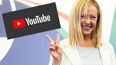 YouTube REMOVED video of Italian PM Giorgia Meloni promoting God and Family for VIOLATING guidelines