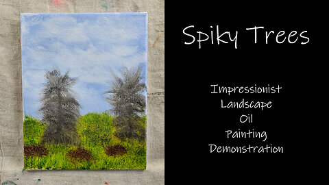 "Spiky Trees" Impressionist Landscape Oil Painting #forsale #demonstration