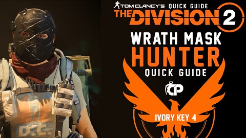 Wrath Mask Hunter Mask - Tom Clancy’s The Division 2 - Quick Guide
