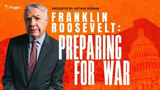 Franklin Roosevelt: Preparing for War