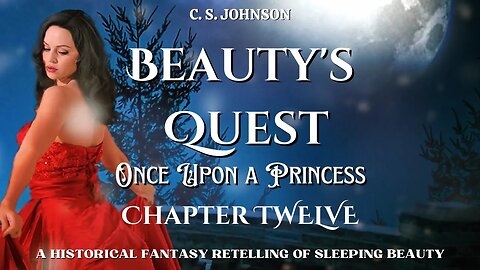 Beauty's Quest (Once Upon a Princess, #2), Chapter 12