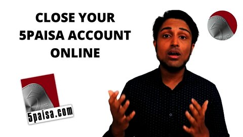 How To Close Your 5Paisa Account