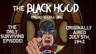 The Black Hood Radio Show - Episode 1: Emerald VooDoo Ring