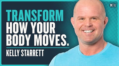 8 Powerful Fitness Strategies For Peak Performance - Kelly Starrett | Modern Wisdom 612