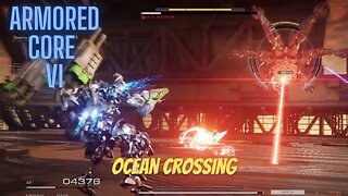 Ocean Crossing - Armored Core 6