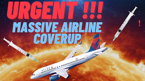 Massive Airline Coverup [URGENT!!!]