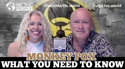 'Monkey Pox' "Everything You Need to Know About MonkeyPox'" With Dr. 'David Martin'