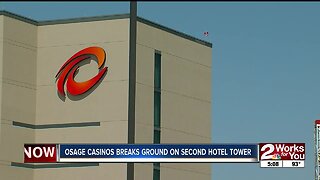 Osage Casino breaks ground on second hotel tower