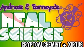 #RealScience episode 23 BurnEye & Xirtus ft special guests!