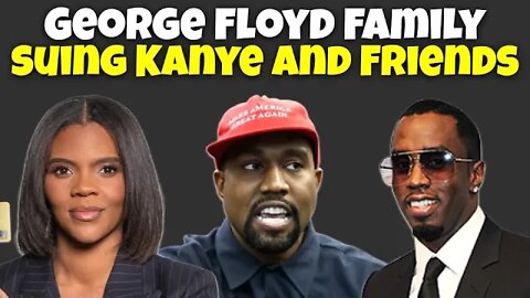George Floyd Family threatens to sue Kanye West, Candace Owens, others in $250m MEGA Lawsuit