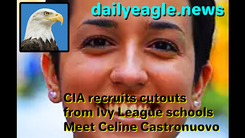 CIA recruits cutouts from Ivy League schools: Meet Celine Castronuovo