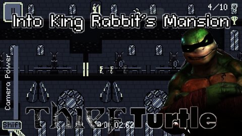 Into King Rabbit's Mansion - Thief Turtle